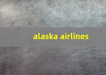 alaska airlines